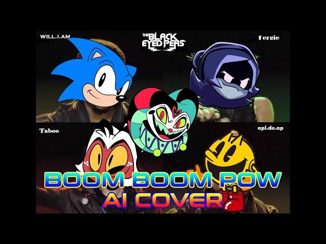 Sonic the Hedgehog, Uzi Doorman, Moxxie, & Pac-Man ft. Fizzarolli - Boom Boom Pow [AI Cover]