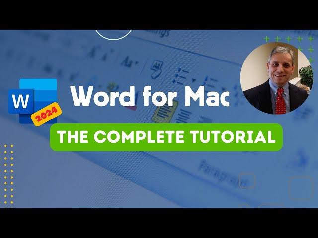 Word 2024 for Mac - The Complete Course