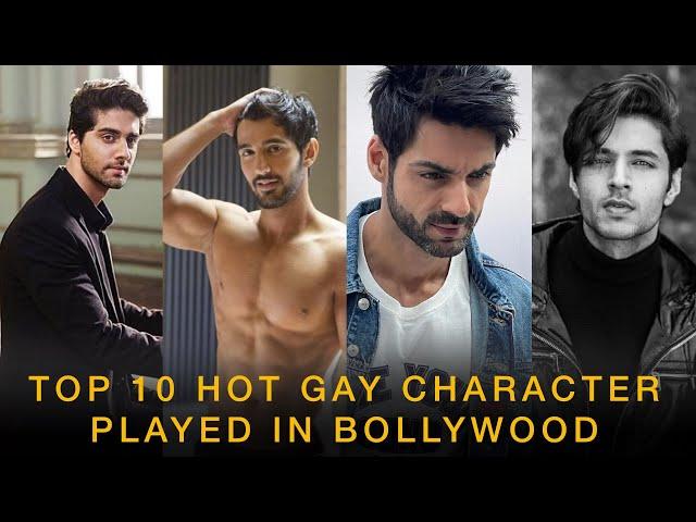 Top 10 Hottest BOLLYWOOD Actor Played GAY Role in Indian Cinema in 2022!!!