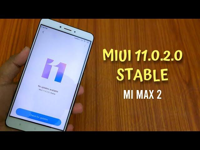 How To Install MIUI 11.0.2.0 Stable Global Version In Mi Max 2