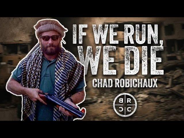 Stories of Survival - Chad Robichaux
