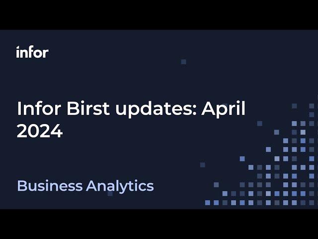 Infor Birst April 2024 updates