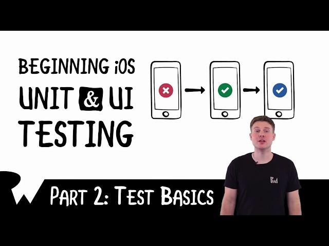 Test Basics - Beginning iOS Unit and UI Testing - raywenderlich.com