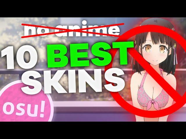 10 BEST Non-Anime osu! Skins (VERY CLEAN SKINS)