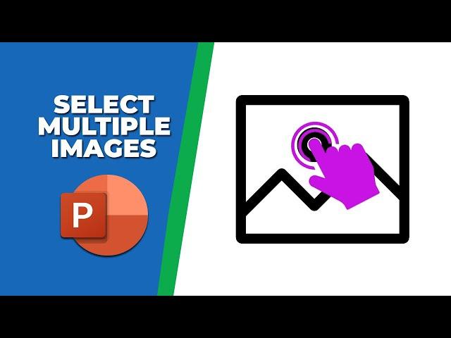 how to select multiple images in PowerPoint