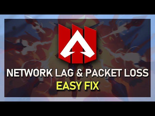 Apex Legends - How To Fix Network Lag, Stuttering & Packet Loss