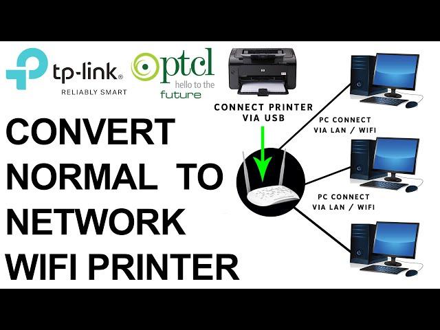 How To Convert USB Printer To Network and Wifi Printer | PTCL Tp Link Router