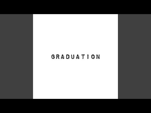 Graduation (2020 Version)