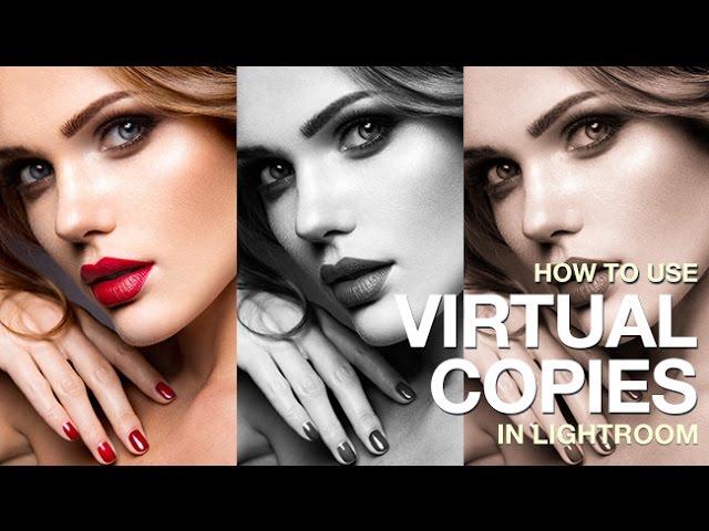 How to Use Virtual Copies in Lightroom