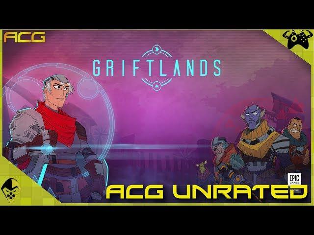 ACG Unrated - Griftlands Impressions