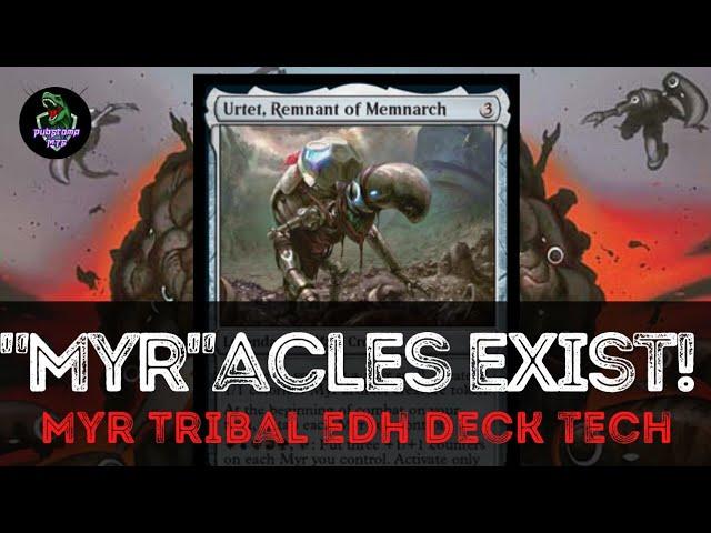 Urtet, Remnant of Memnarch: EDH Deck Tech (Myr Tribal) // Phyrexia: All Will Be One