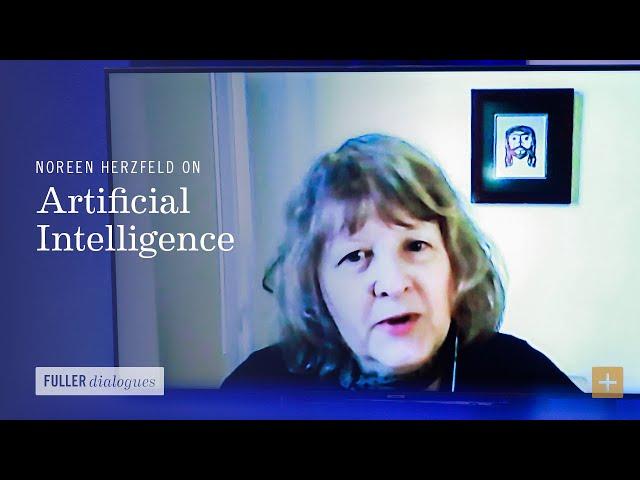 Noreen Herzfeld on Artificial Intelligence