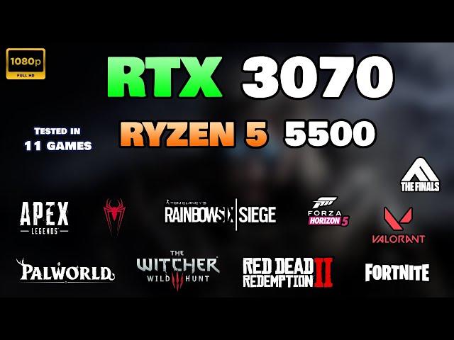 RTX 3070 + Ryzen 5 5500 : Test in 11 Games | 1080p | All Settings Tested