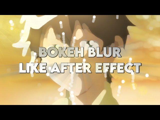 Bokeh Blur Like After Effects - Alight Motion Tutorial