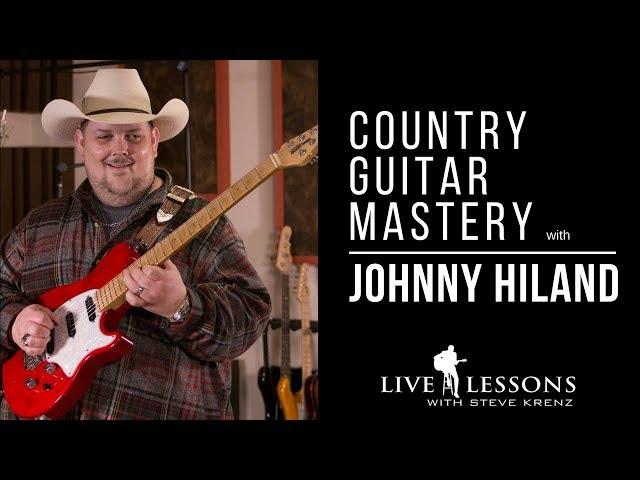 Country Guitar Mastery with Johnny Hiland