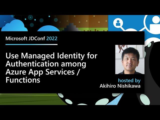 Java in the Cloud: Use managed identity for authentication among Azure App Services/Functions