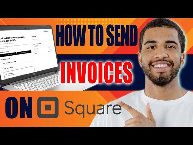 How to Send Invoices on Square | Tutorial for Beginners (2024)