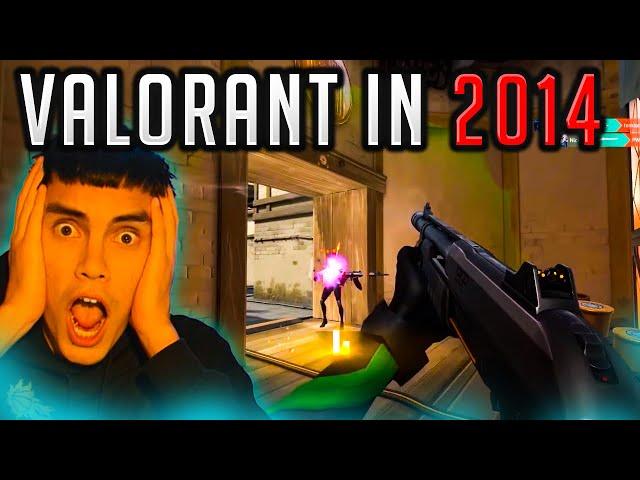 Reacting to Valorant in 2014!! (Valorant in 2014 vs. 2022)