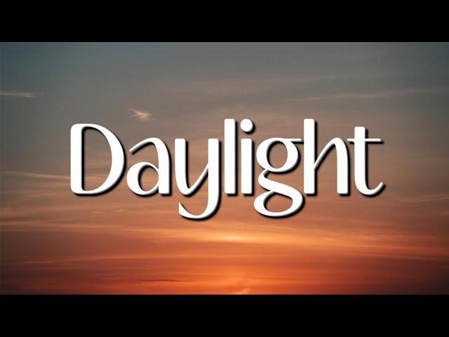 Taylor Swift - Daylight (Lyrics)