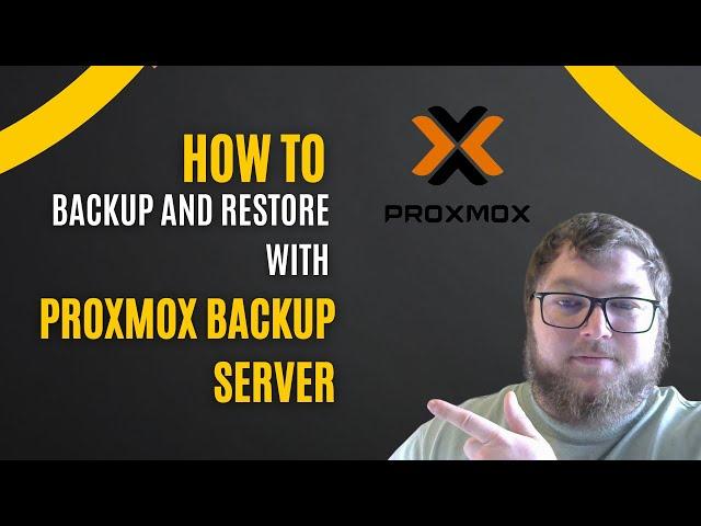 How To Backup and Restore With Proxmox Backup Server