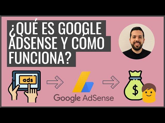 ¿Qué es Google AdSense y Cómo Funciona? ‍