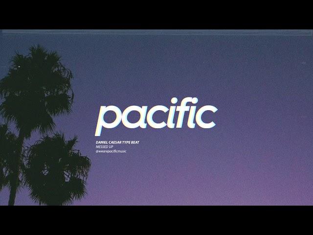 "Messed Up" - Daniel Caesar Type Beat (Prod. Pacific)