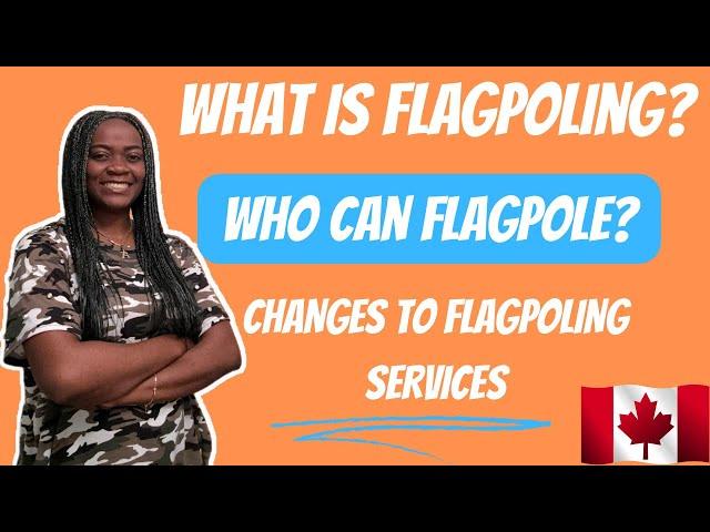 FLAGPOLING IN CANADA: WHO CAN DO IT AND WHO CAN’T |  WHAT YOU NEED TO KNOW