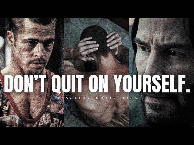 DON'T QUIT ON YOURSELF - One Of The Best Motivational Video Speeches Compilation 1 Hour Long