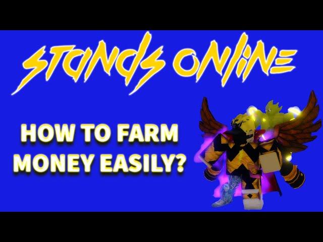 How to get Money fast in Stands Online? | Stands Online | ROBLOX