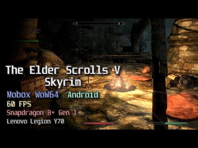 TES V: Skyrim on Android (Mobox WoW64, Snapdragon 8+ Gen 1)