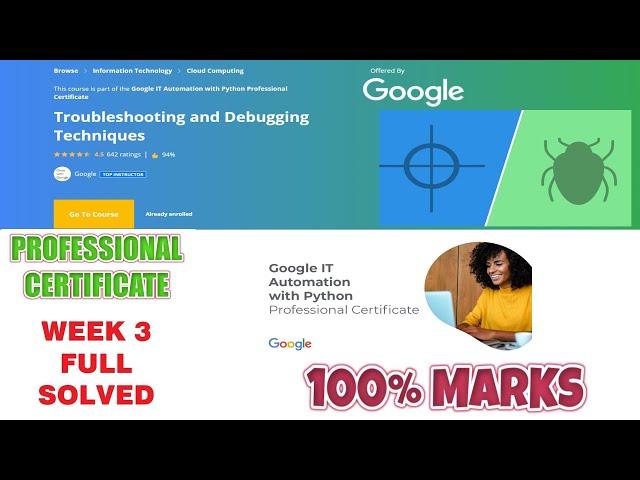 Troubleshooting & Debugging Techniques - Week 3 Solved || Coursera Google IT Automation with Python