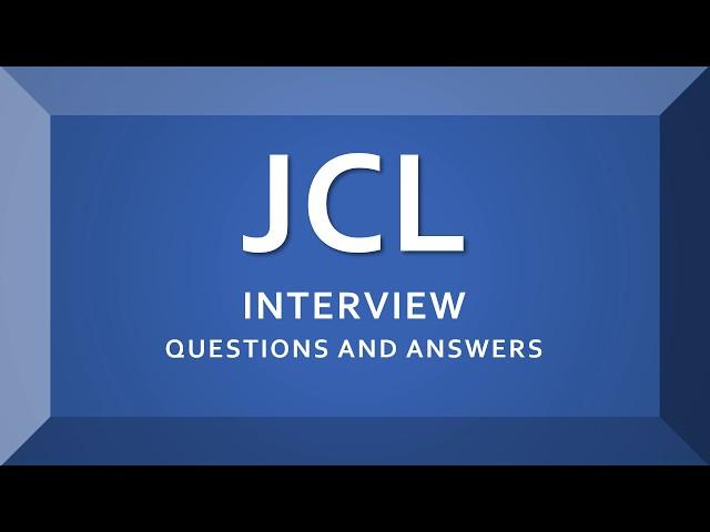 JCL Interview Questions and Answers  | Mainframe | JCL| IBM |