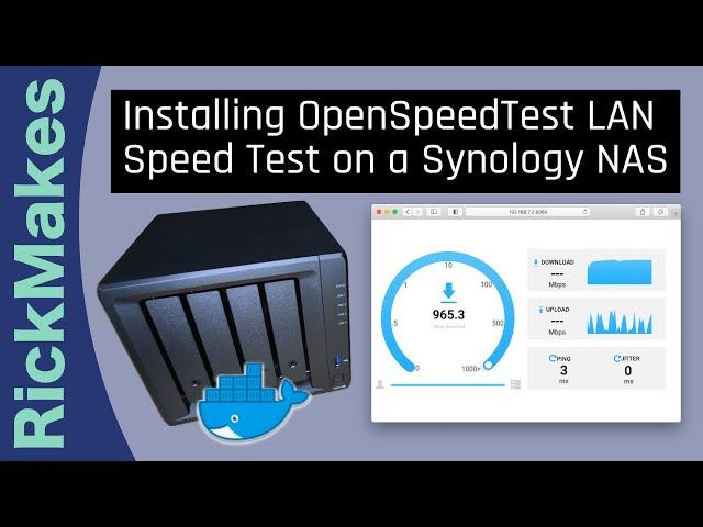 Installing OpenSpeedTest LAN Speed Test on a Synology NAS