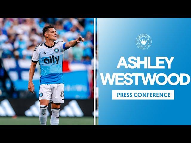 Ashley Westwood Press Conference | Charlotte FC vs Inter Miami CF