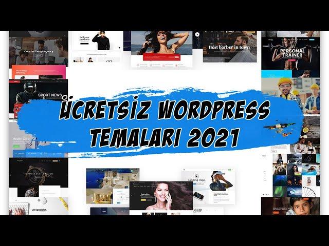 ÜCRETSİZ WORDPRESS TEMALARI! ( En İyi Mobil Uyumlu Wordpress Tema) Wordpress Temaları 2021