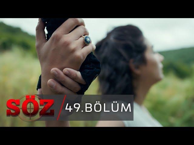 Söz | 49.Bölüm | "HAYATIMIN BAHARI"