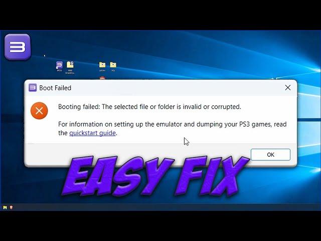 RPCS3 Booting failed: The selected file or folder is invalid or corrupted
