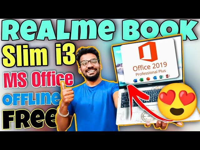 ऐसे मिलेगा MS Office Offline Free For Lifetime In Realme Book Slim i3Follow These Simple Steps️