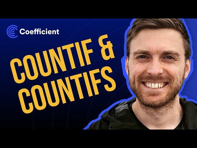 Google Sheets COUNTIF and COUNTIFS: A Complete Guide