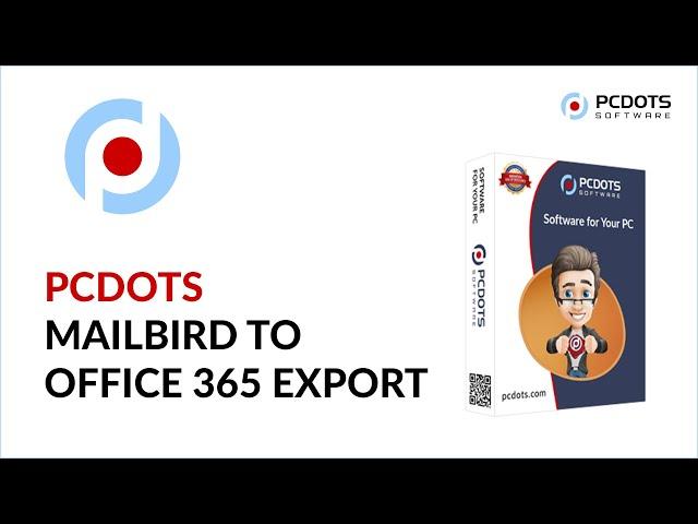 How to Migrate Mailbird to Office 365 ?