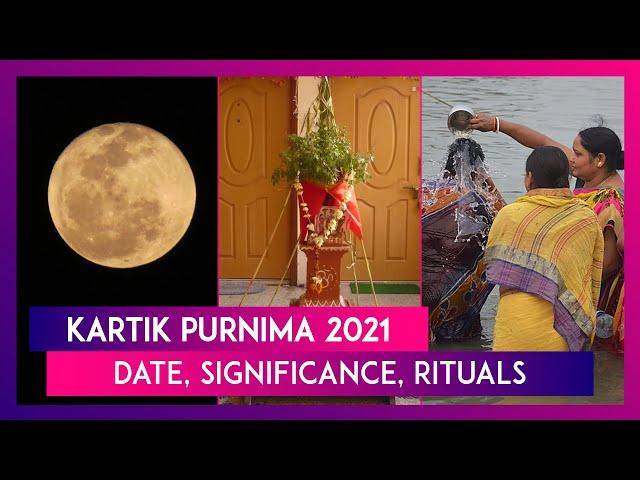 Kartik Purnima 2021: Date, Significance, Rituals Associated With This Day