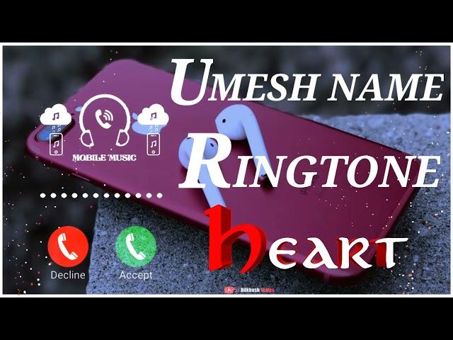 || BEST || RINGTONE ||UMESH NAME||Umesh ji please pick up the phone||RINGTONE||