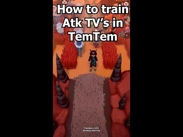 How to Train Tem's Attack TV's in TemTem