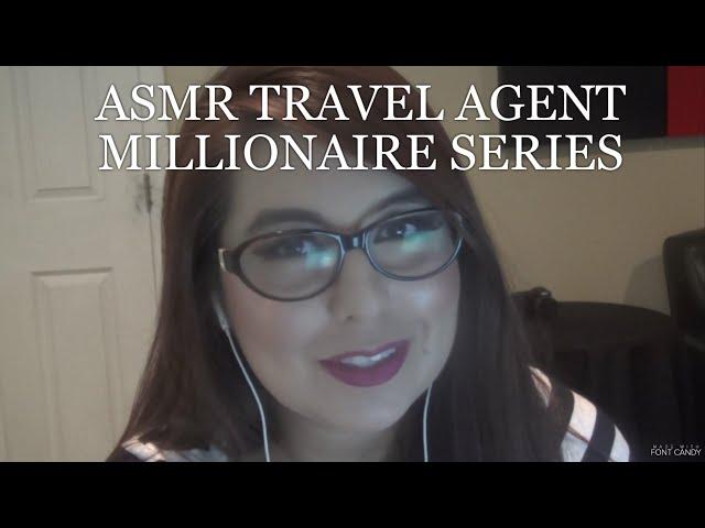 ASMR Travel Agent: Millionaire Series