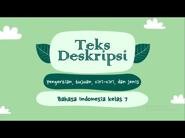 Video Pembelajaran Bahasa Indonesia Materi Teks Deskripsi Kelas 7 SMP/MTs