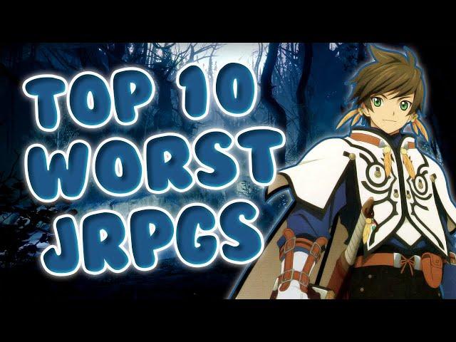 TOP 10 WORST JRPGS | I'VE EVER PLAYED