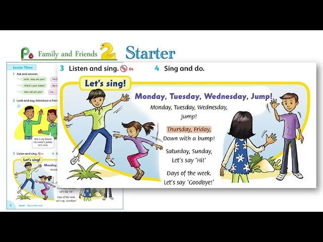 Song in Family and friends Level 2 Unit Starter _ Welcome song / Monday, Tuesday, Wednesday, Jump!