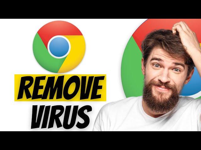 How to Remove Virus from Google Chrome - Redirects, Popups, Yahoo, Bing