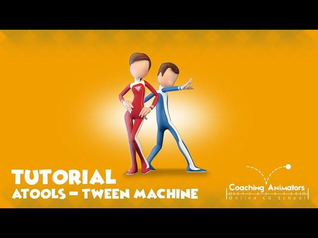 Coaching Animators | Tutorial | aTools - Tween Machine