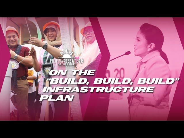 VP Leni Robredo on “Build, Build, Build” infrastructure plan | #PilipinasDebates2022